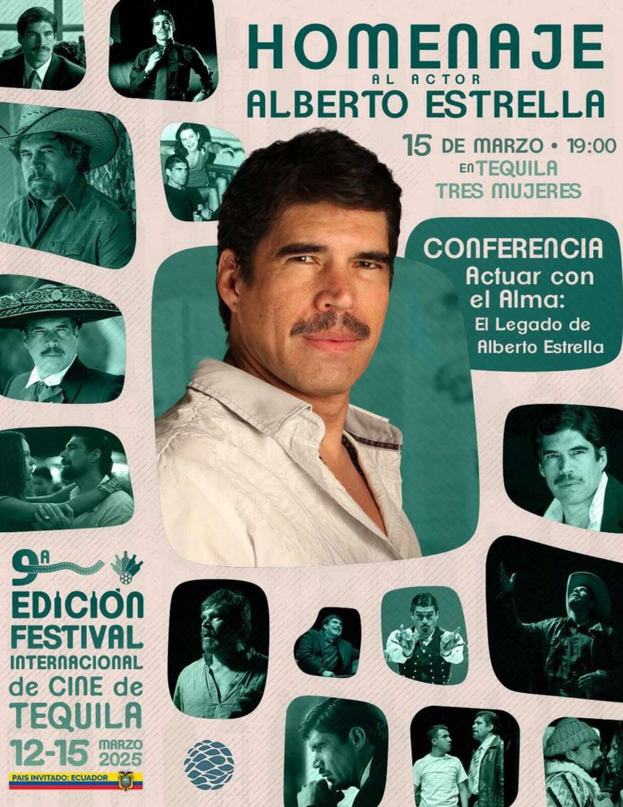 ALBERTO ESTRELLA, HOMENAJE EN LA 9ª  EDICIÓN DEL FESTIVAL INTERNACIONAL DE CINE DE TEQUILA